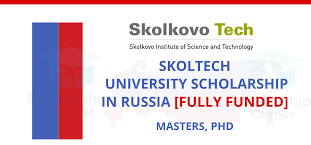 Fully Funded Skoltech University Scholarship in Russia 2021