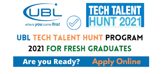 UBL Tech Talent Hunt 2021 for Fresh Graduates | Apply Now
