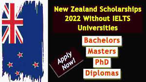 New Zealand Scholarships 2022 Without IELTS Universities