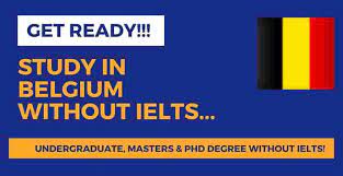 Study in Belgium without IELTS 2022 | International Students