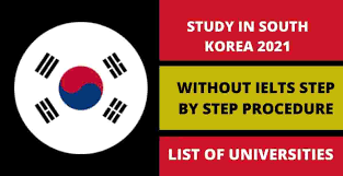 Study in South Korea Without IELTS 2021
