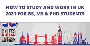 Study and Work in UK Without IELTS 2021 | Fully Funded
