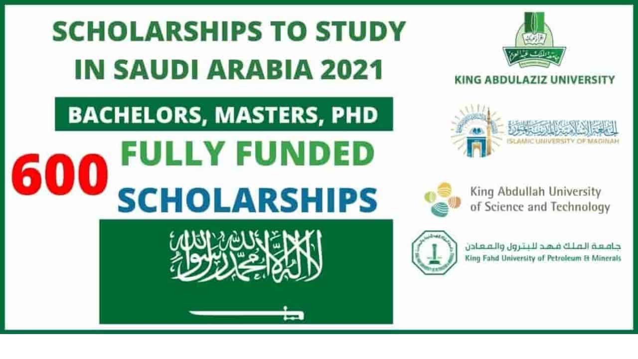 600 Fully Funded Scholarships of the Kingdom of Saudi Arabia 2022 | 25+ Universities