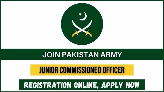 Join Pak Army as Junior Commissioned Officer 2021 | Apply Now