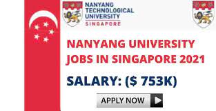 Nanyang Technology University Jobs in Singapore 2021 | All Can Apply