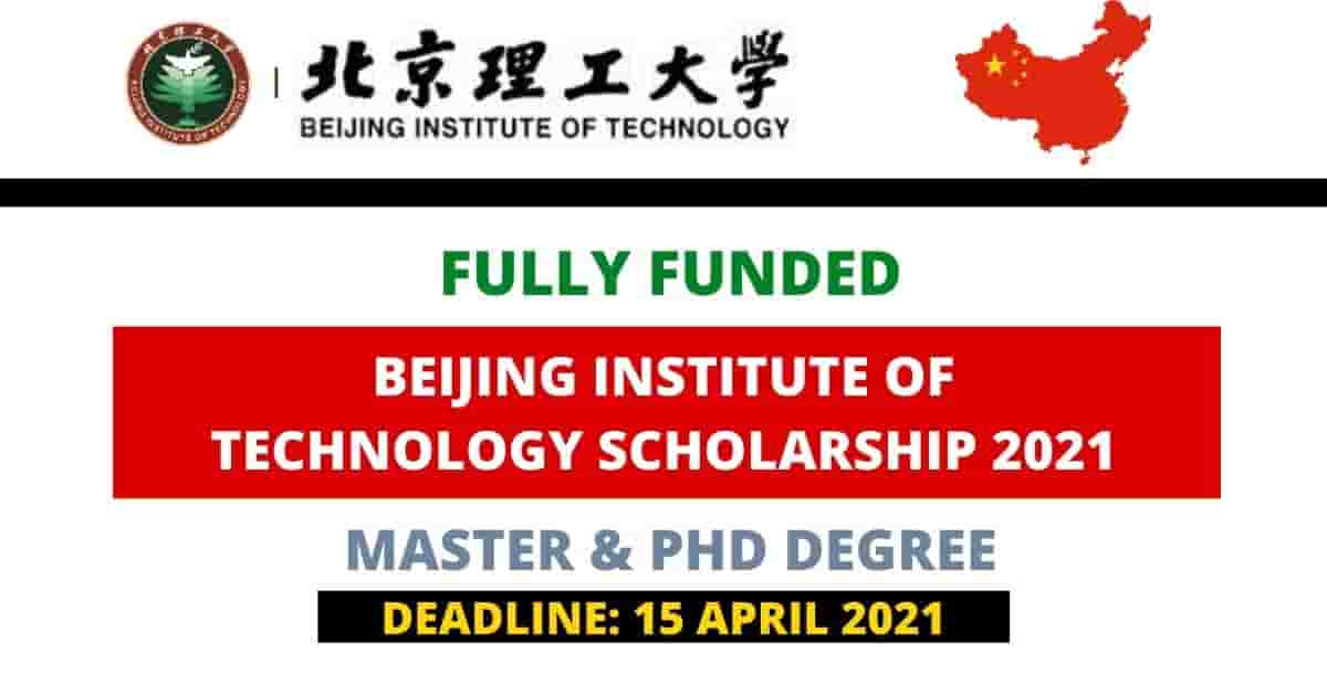 Beijing Institute of Technology Scholarship 2022 in China (Fully Funded)