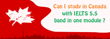Canadian Universities With 5.5 IELTS Bands | Study in Canada