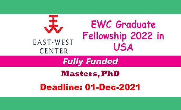 EWC Graduate Fellowship 2022 in USA (Fully Funded)
