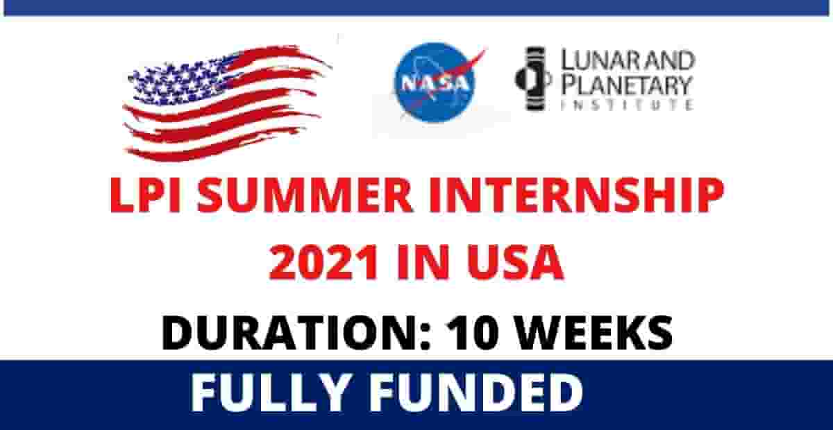 LPI Summer Internship in United States 2022 | Fully Funded