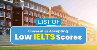 Low IELTS Band Universities in UK, USA, Canada, Australia, Europe, New Zealand With Low IELTS Bands