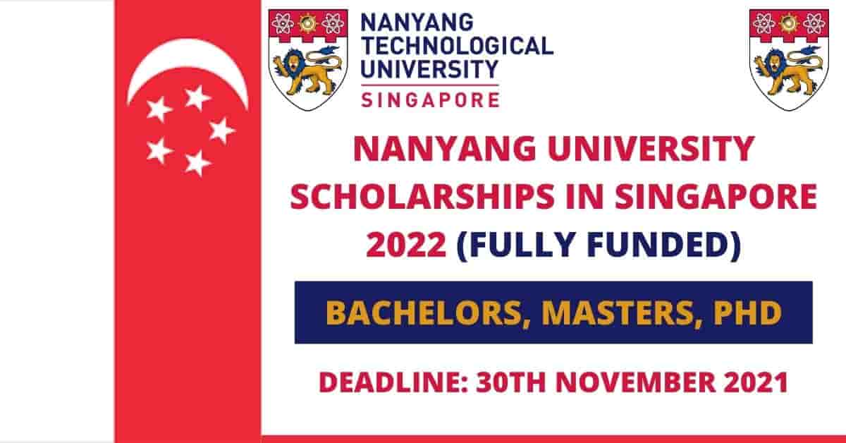 Nanyang Scholarship 2022 | NTU Singapore | Fully Funded