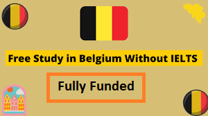 Scholarships in Belgium Without IELTS 2021 | Fully Funded