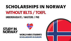Scholarships in Norway without IELTS 2022-2023 | Fully Funded