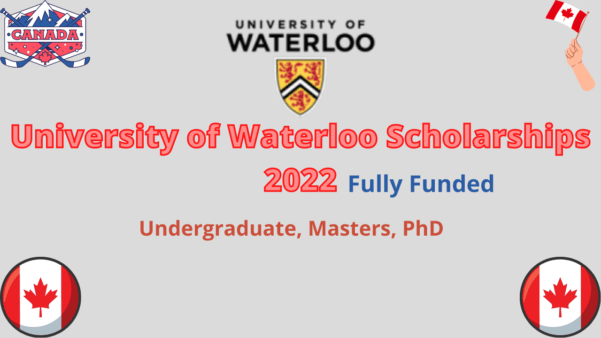 University of Waterloo Scholarships 2022 Online Application Form | Canadian Scholarships