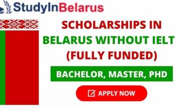 Scholarships in Belarus Without IELTS | Fully Funded