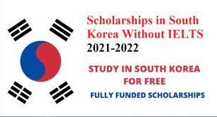 South Korea Scholarships Without IELTS | Fully Funded