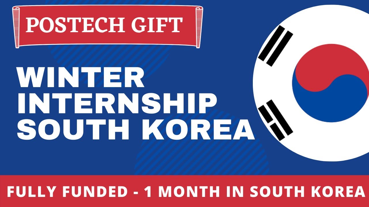Winter Internship Program 2022 in South Korea (Fully Funded)