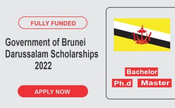 The Government Of Brunei Darussalam Scholarships 2022 | Fully Funded