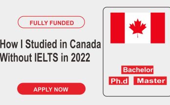 How I Studied in Canada Without IELTS - 2022