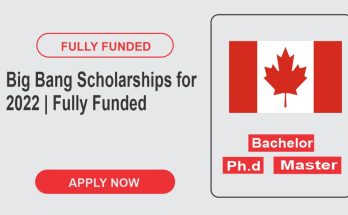 Big Bang Scholarships for 2022 | Fully Funded