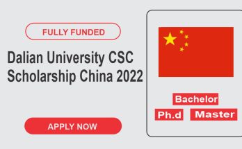 Dalian University CSC Scholarship in China 2022 | Fully Funded