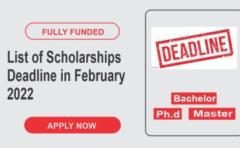 List of Scholarships Deadline in February 2022 | Fully Funded