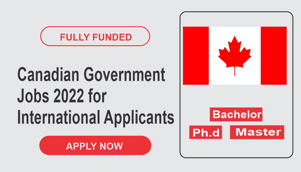 Canadian Government Jobs 2022 for International Applicants