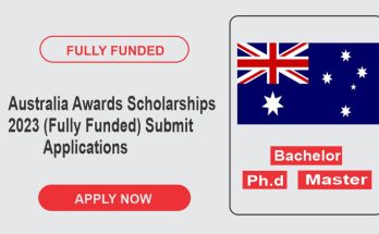 Australia Awards Scholarships 2023 (Fully Funded) | Submit Applications