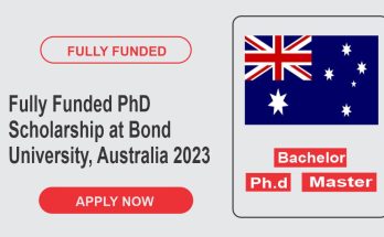 Fully Funded PhD Scholarship at Bond University, Australia 2023