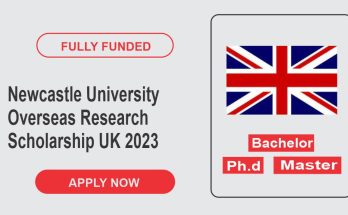 Newcastle University Overseas Research Scholarship UK 2023