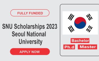 SNU Scholarships 2023 | Seoul National University | Fully Funded