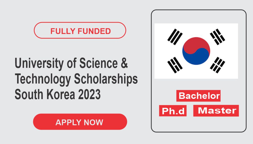 How to apply for the University of Science & Technology Scholarship