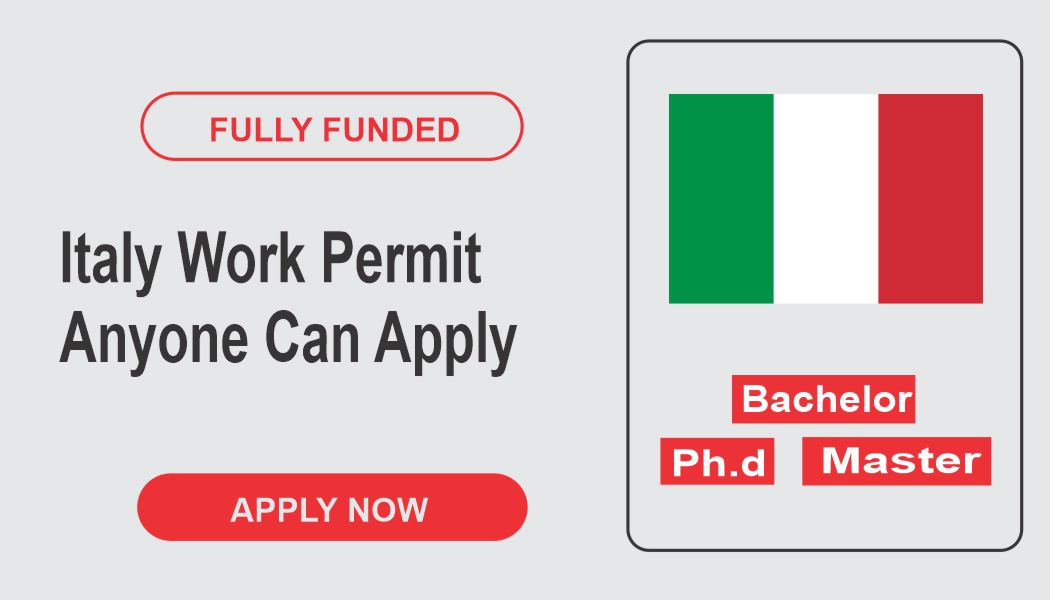 Italy Work Permit Anyone Can Apply 80,000 + Work Permits Decreto