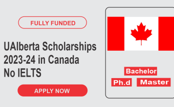 UAlberta Scholarships 2023-24 in Canada (Funded) No IELTS