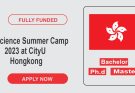 Science Summer Camp 2023 at CityU Hongkong (Fully Funded)