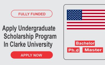 Apply Undergraduate Scholarship Program In Clarke University 2023
