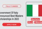 Government Of Italy Announced Best Masters Scholarships In 2023