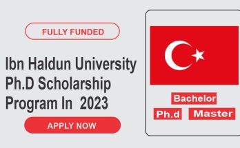 Ibn Haldun University Ph.D Scholarship Program In 2023