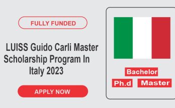 LUISS Guido Carli Master Scholarship Program In Italy 2023