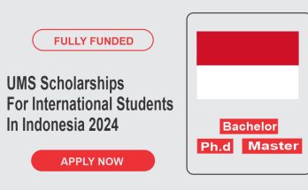 UMS Best Scholarships For International Students In Indonesia 2024