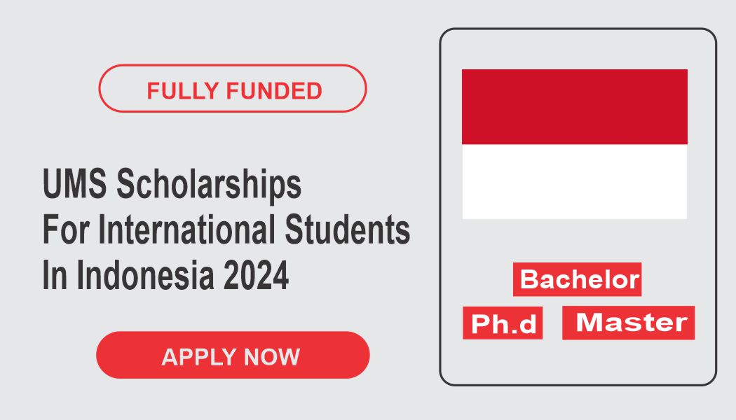 UMS Scholarships For International Students In Indonesia 2024 Totally