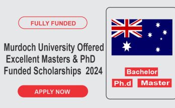 Murdoch University Offered Excellent Masters PhD Funded Scholarships In 2024