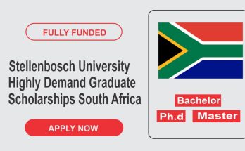 Stellenbosch University Highly Demand Graduate Scholarships In South Africa For 2024