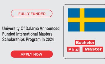 University Of Dalarna Announced Funded International Masters Scholarships Program In 2024