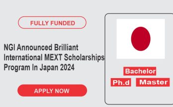 NGI Announced Brilliant International MEXT Scholarships Program In Japan 2024