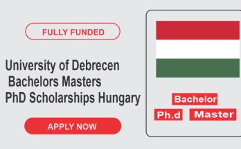 University of Debrecen Best Bachelors Masters & PhD Scholarships Program In Hungary 2024