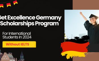 Get Excellence Germany Scholarships Program For International Students In 2024! Without IELTS