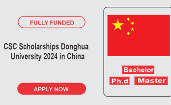 CSC Scholarships Donghua University 2024 in China