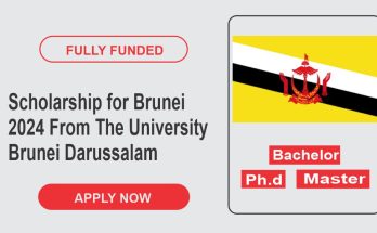 Scholarship for Brunei in 2024–25 from the University of Brunei Darussalam