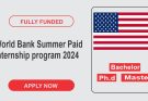 World Bank Summer Paid Internship program 2024